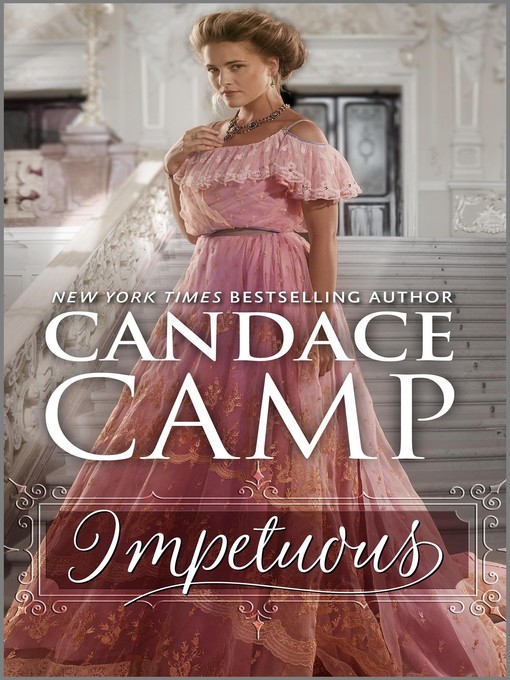 Title details for Impetuous by Candace Camp - Available